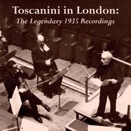 Toscanini in London: The Legendary 1935 Recordings