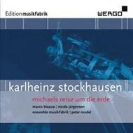 Stockhausen - Michaels Reise um die Erde (Michael�s Journey around the World)