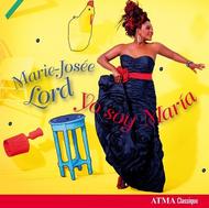Marie-Jose Lord: Yo Soy Maria