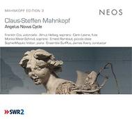 Claus-Steffen Mahnkopf - Angelus Novus Cycle