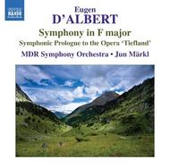 D�Albert - Symphony in F major, Symphonic Prologue to Tiefland