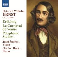 H W Ernst - Erlkonig, Le Carnaval de Venise, Etudes, etc