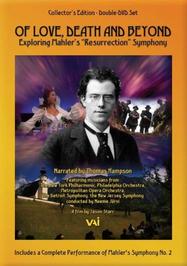 Of Love, Death and Beyond: Exploring Mahler�s 2nd Symphony
