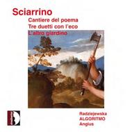 Sciarrino - Il Cantiere del Poema, Tre Duetti, L&rsquo;Altro Giardino