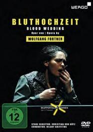 Fortner - Bluthochzeit (Blood Wedding)