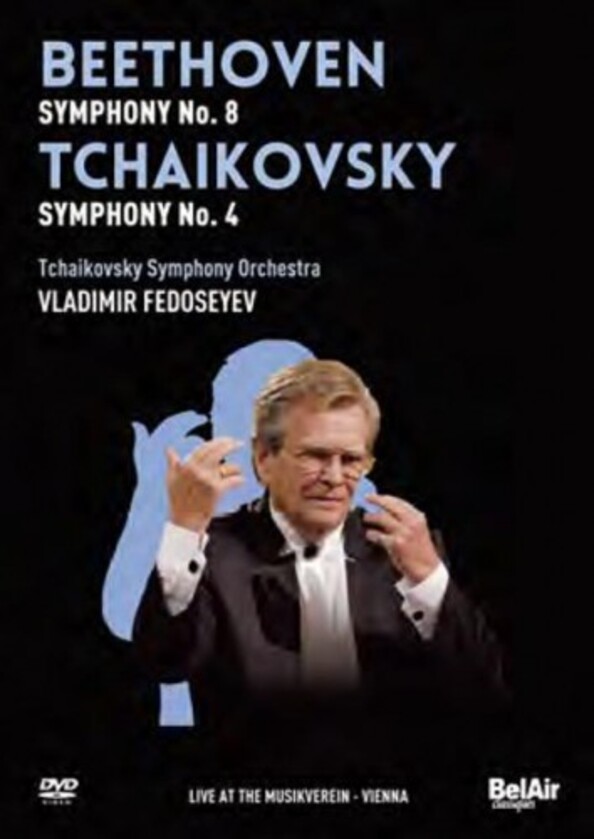 Beethoven - Symphony no.8; Tchaikovsky - Symphony no.4 (DVD)