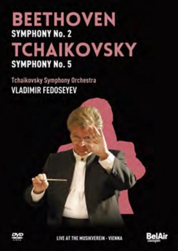 Beethoven - Symphony no.2; Tchaikovsky - Symphony no.5 (DVD)