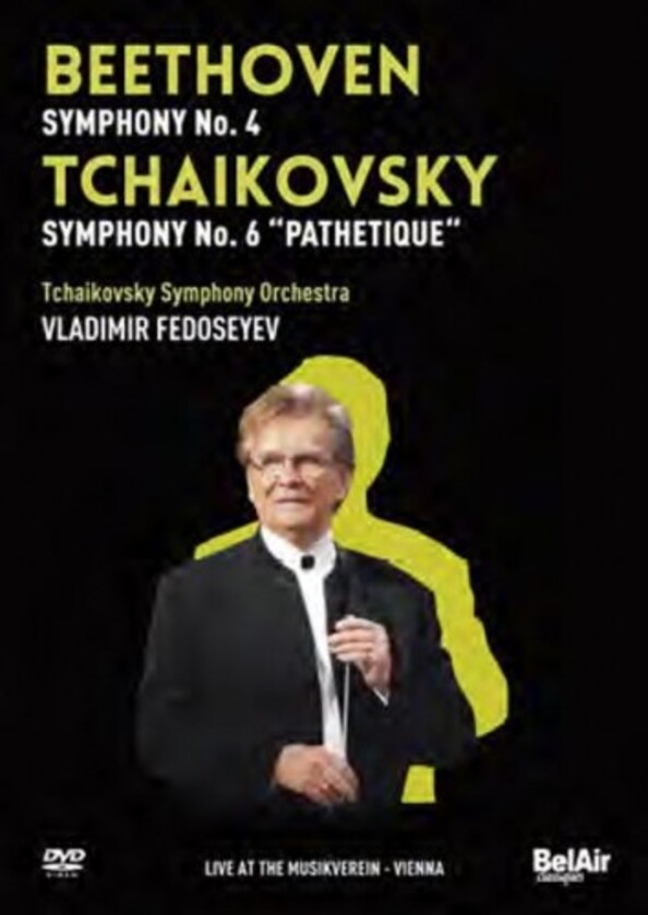 Beethoven - Symphony no.4; Tchaikovsky - Symphony no.6 (DVD)