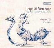 L�arpe di Partenope (Harp Music from Early Baroque Naples)