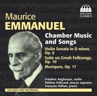 Maurice Emmanuel - Chamber Music and Songs
