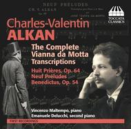 Alkan - The Complete Vianna da Motta Transcriptions