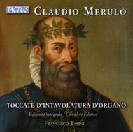 Claudio Merulo - Toccate d�Intavolatura d�Organo (Complete Edition)