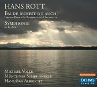 Hans Rott - Balde Ruhest du Auch!