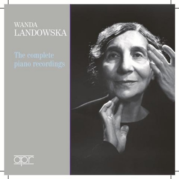 Wanda Landowska: The Complete Piano Recordings