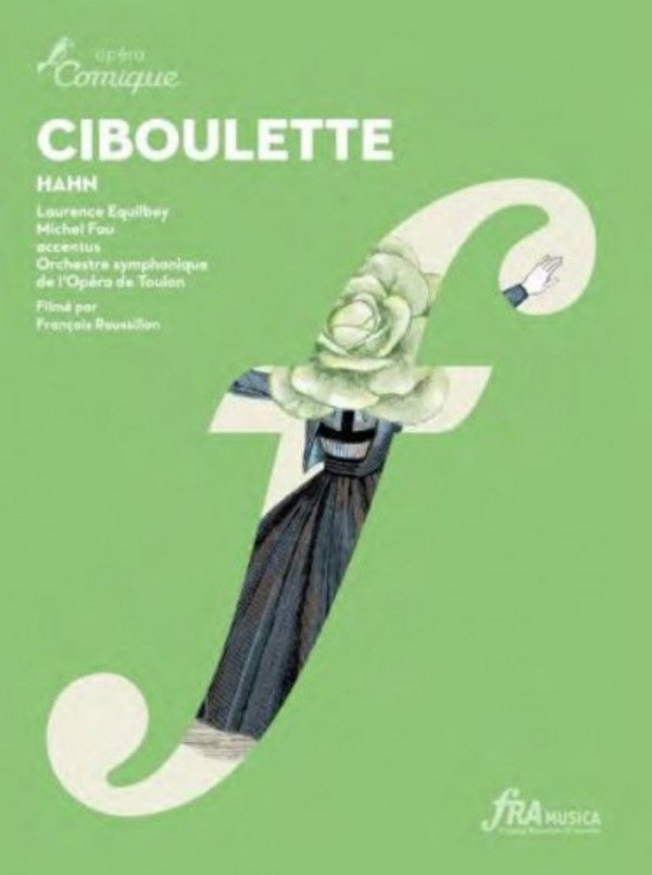 Hahn - Ciboulette (DVD)