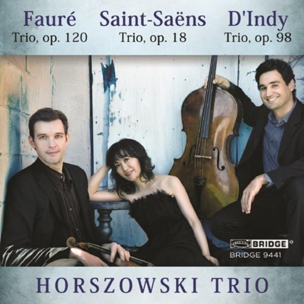 Faure / Saint-Saens / d�Indy - Piano Trios | Bridge BRIDGE9441