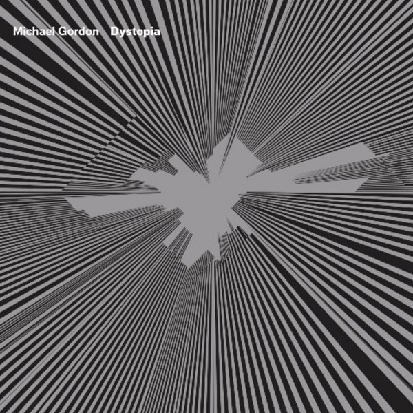 Michael Gordon - Dystopia