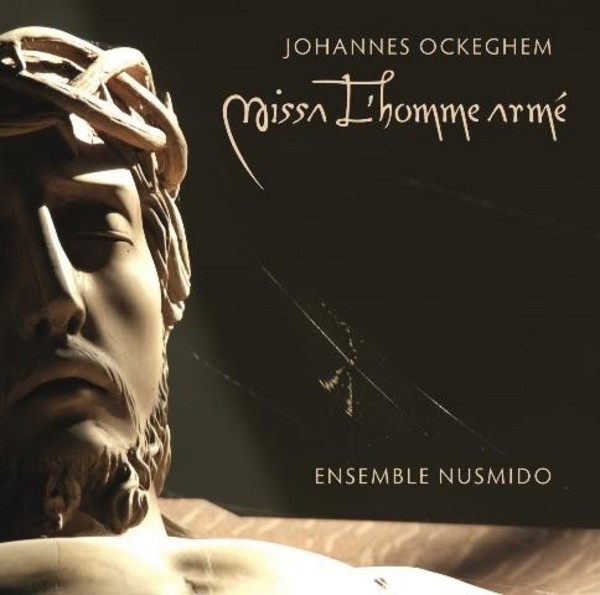 Ockeghem - Missa l�Homme Arme