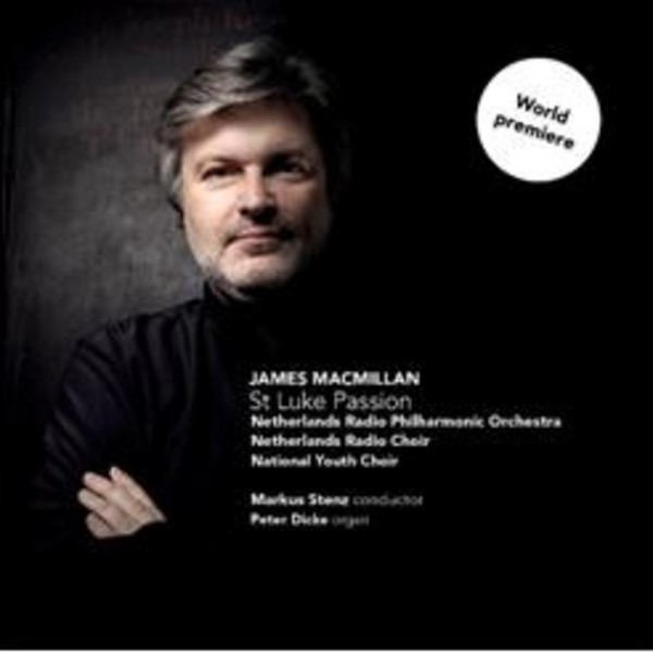 MacMillan - St Luke Passion