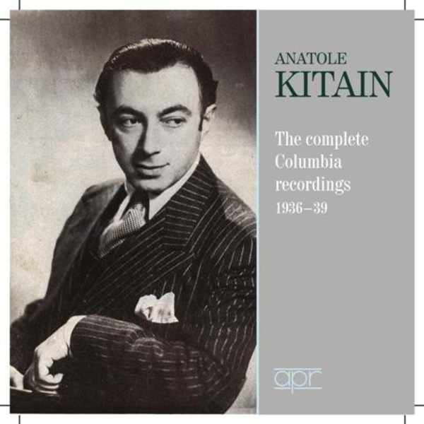 Anatole Kitain: The Complete Columbia Recordings 1936-80