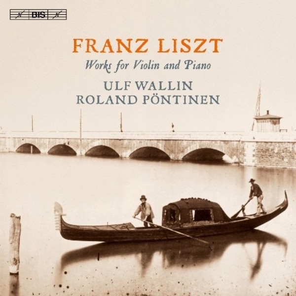 Liszt � Works for Violin and Piano