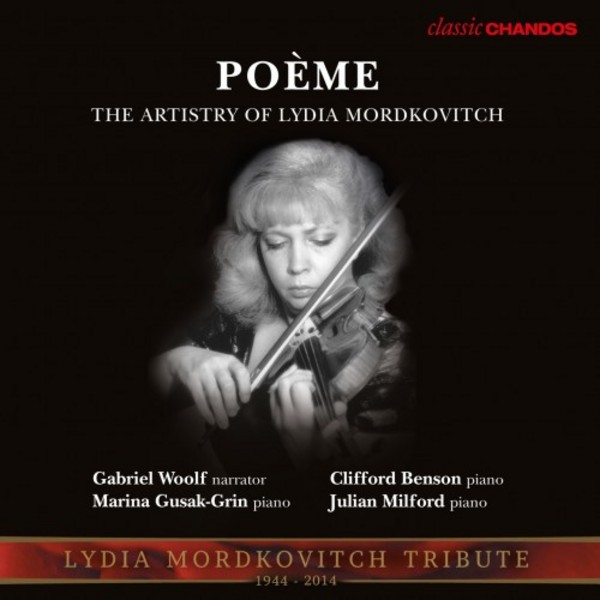 Poeme: The Artistry of Lydia Mordkovitch