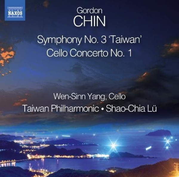 Gordon Chin - Symphony No.3, Cello Concerto