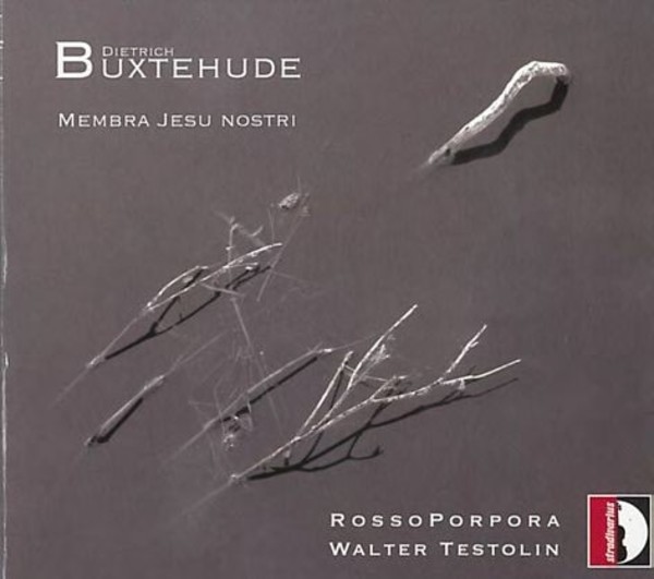Buxtehude - Membra Jesu Nostri