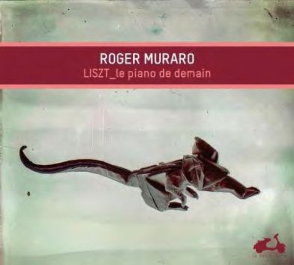 Liszt - The Piano of Tomorrow