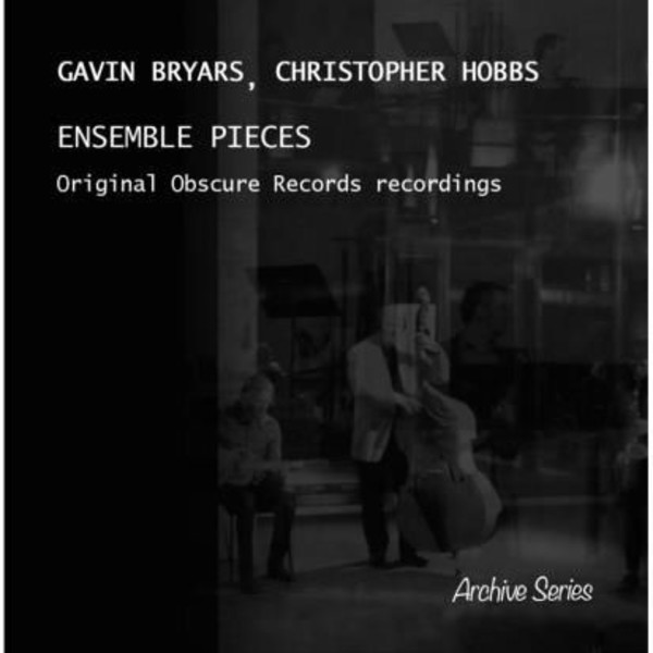 Gavin Bryars / Christopher Hobbs - Ensemble Pieces | GB Records BCGBCD23