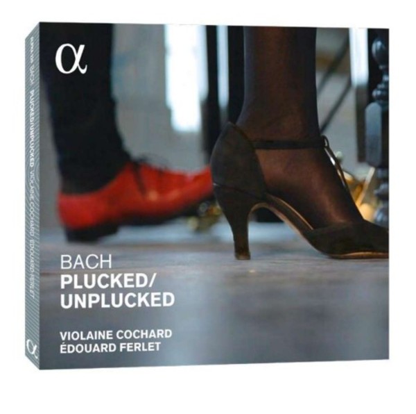 Bach - Plucked / Unplucked