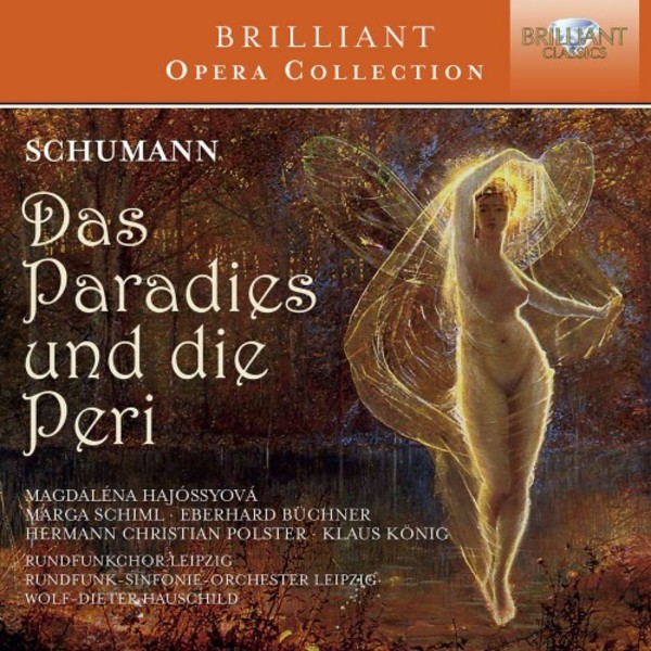 Schumann - Das Paradies und die Peri