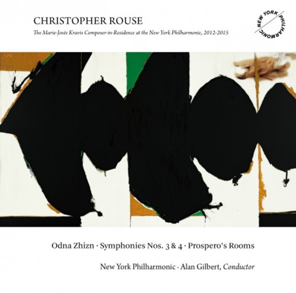 Christopher Rouse - Odna Zhizn, Symphonies 3 & 4, Prospero�s Rooms