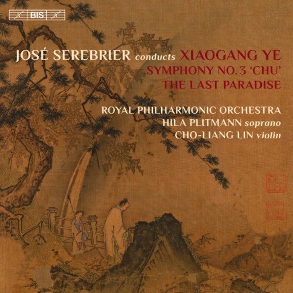 Xiaogang Ye - Symphony no.3 �Chu�, The Last Paradise