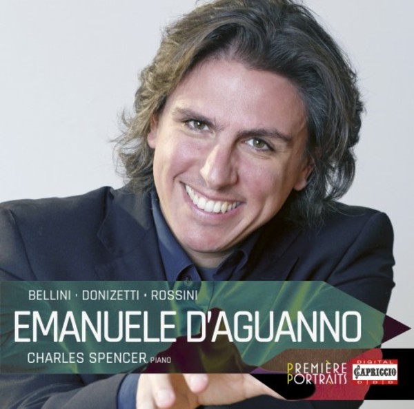 Emanuele D�Aguanno sings Bellini, Donizetti & Rossini