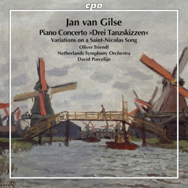 Van Gilse - Piano Concerto �Three Dance Sketches�, Variations on a St Nicholas Song