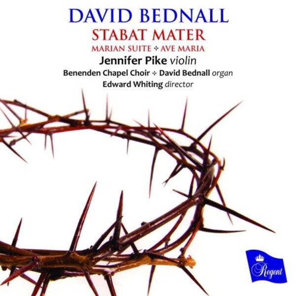 David Bednall - Stabat Mater, Marian Suite, Ave Maria