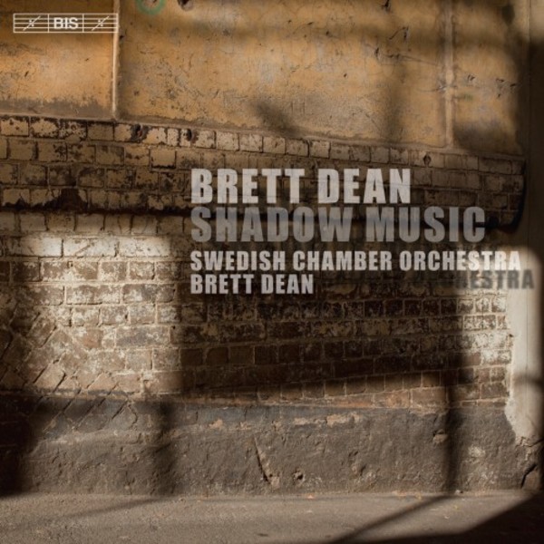 Brett Dean - Shadow Music