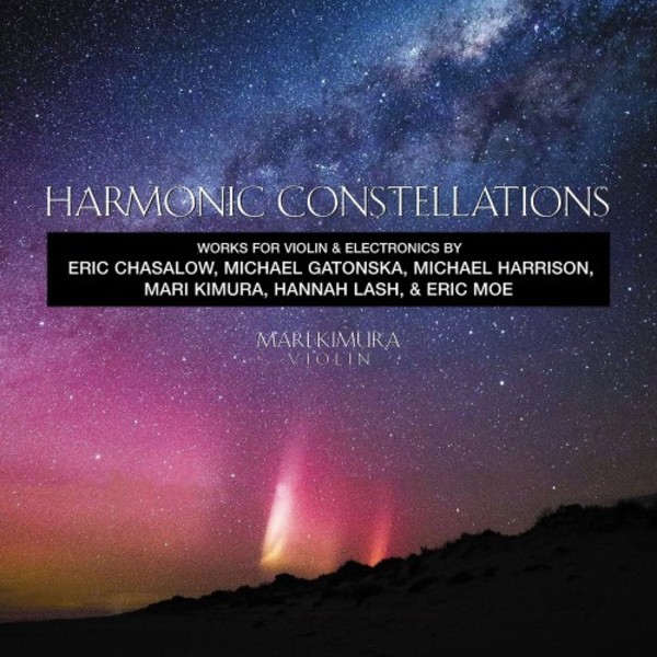 Harmonic Constellations - Works for Violin & Electronics