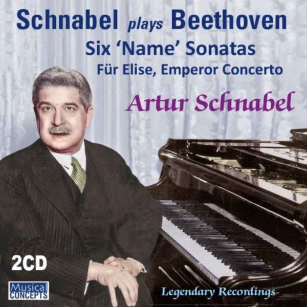 Schnabel plays Beethoven: Favourite Sonatas, �Emperor� Concerto
