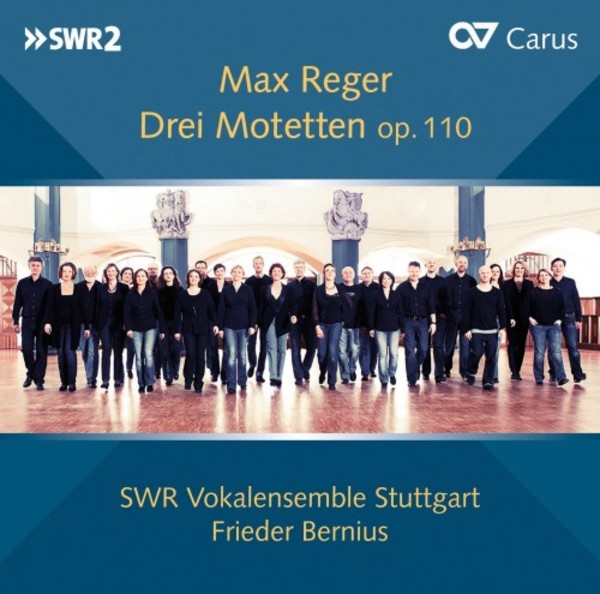 Reger - 3 Motets op.110, Cantata �O Haupt voll Blut und Wunden�