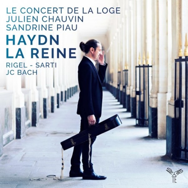 Haydn - �La Reine� & Music by Rigel, Sarti & JC Bach