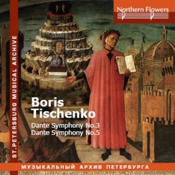 Tischenko - Dante Symphonies nos 3 �Inferno� & 5 �Paradise�
