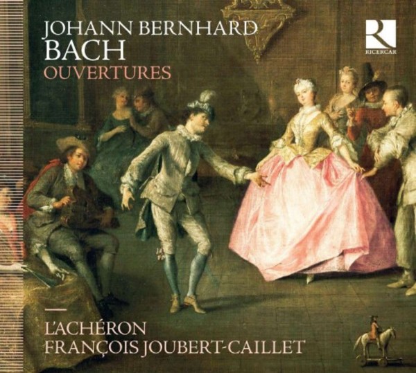 Johann Bernhard Bach - Ouvertures