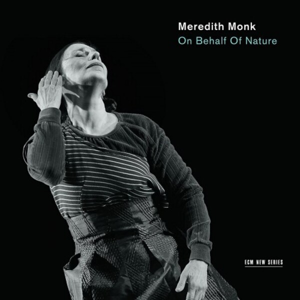 Meredith Monk - On Behalf of Nature