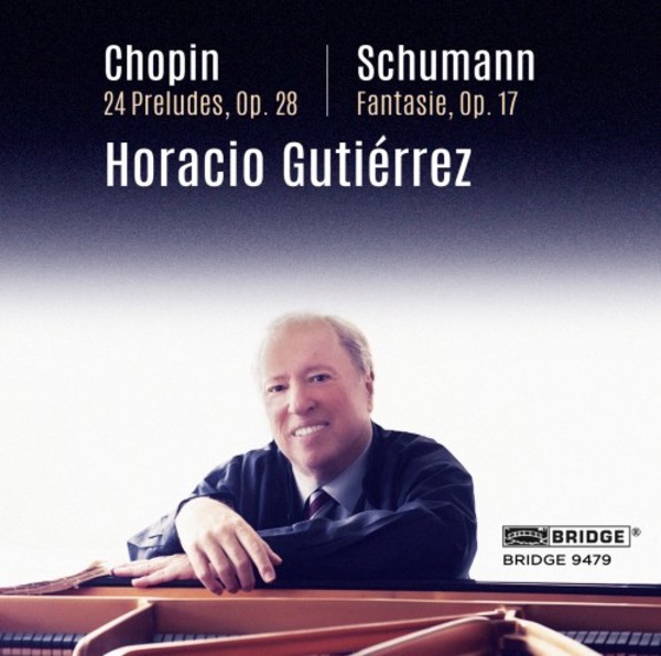 Chopin - 24 Preludes op.28; Schumann - Fantasie op.17