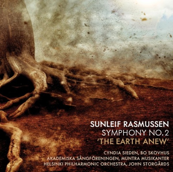 Sunleif Rasmussen - Symphony no.2 �The Earth Anew�