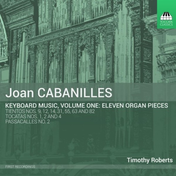 Cabanilles - Keyboard Music Vol.1