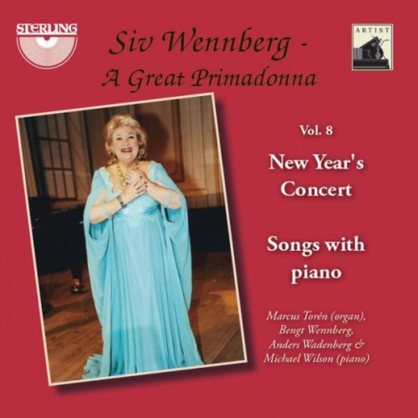 Siv Wennberg: A Great Primadonna Vol.8 - New Year�s Concert, Songs with Piano