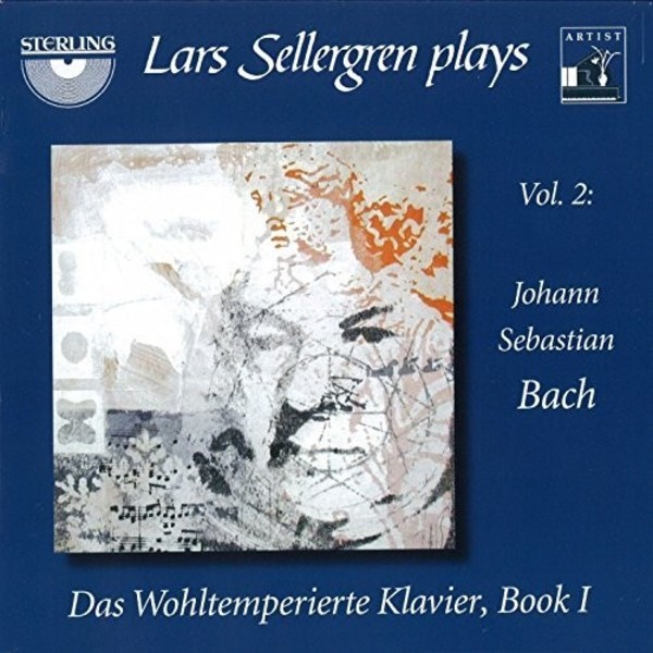 Lars Sellergren plays Vol.2: JS Bach - Das wohltemperierte Klavier, Book 1